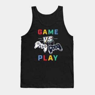 Game vs play Tank Top